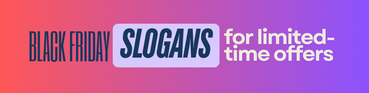 Limited-Time Slogans